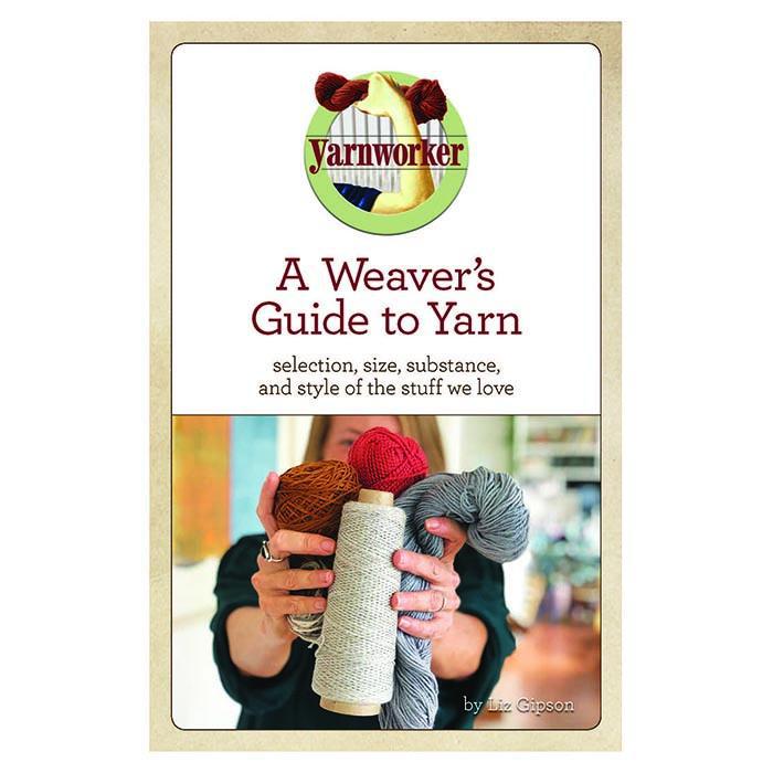 A Weaver&#39;s Guide To Yarn by Liz Gipson - Digital Edition-Gist Yarn