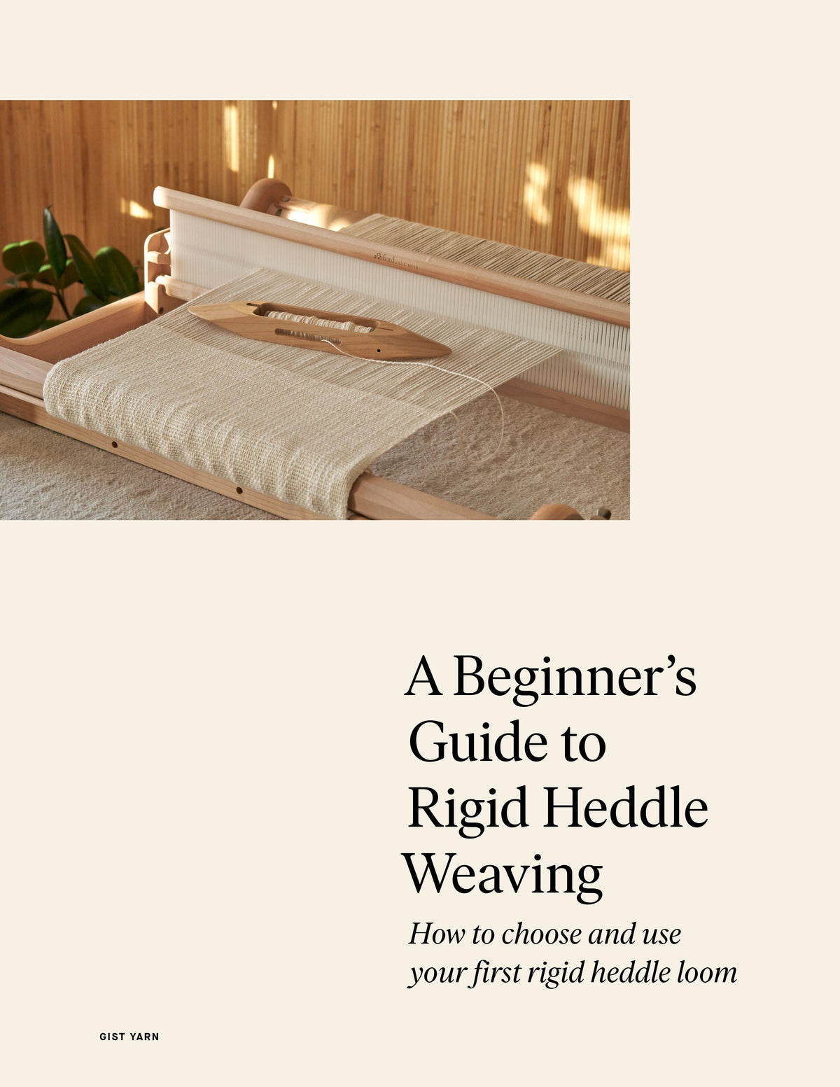 A Beginner&#39;s Guide to rigid heddle weaving